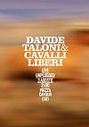 concerto Davide Taloni & Cavalli Liberi